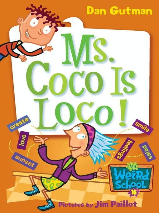 Title details for Ms. Coco Is Loco! by Dan Gutman - Wait list